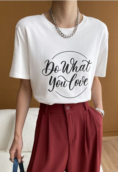 T-shirt à col rond Do What You Love en blanc